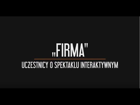 Wypowiedzi uczestników spektaklu interaktywnego