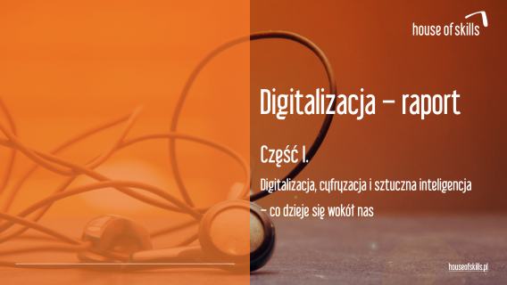 Raport digitalizacja CZĘŚĆ I