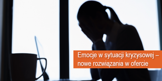 Nowe rozwiązania w House of Skills – Emocje w sytuacji kryzysowej