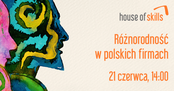 Różnorodność w polskich firmach – spotkanie ekspertów już 21 czerwca!