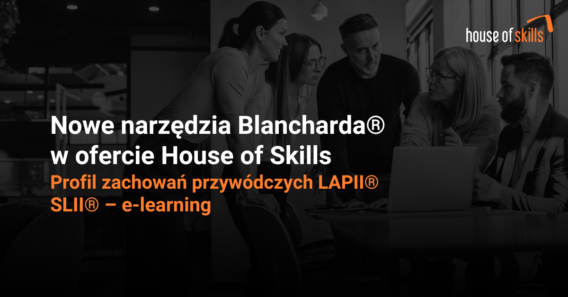 Nowe narzędzia Blancharda<sup>®</sup> w ofercie House of Skills