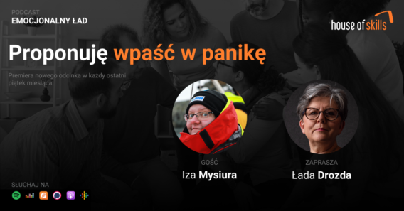 Emocjonalny Ład – Proponuję wpaść w panikę – Iza Mysiura