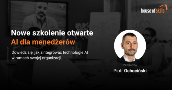 AI dla menedżerów – nowe szkolenie otwarte w ofercie
