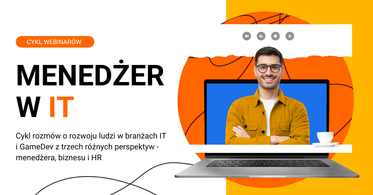 [ZAPIS TRANSMISJI] Menedżer w IT – cykl rozmów z ekspertami