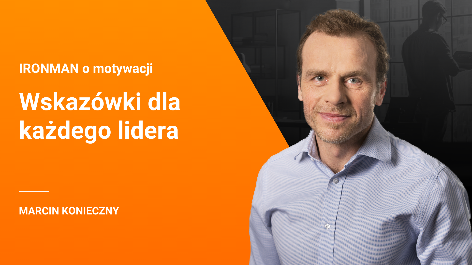 Motywacja - wskazówki dla każdego lidera